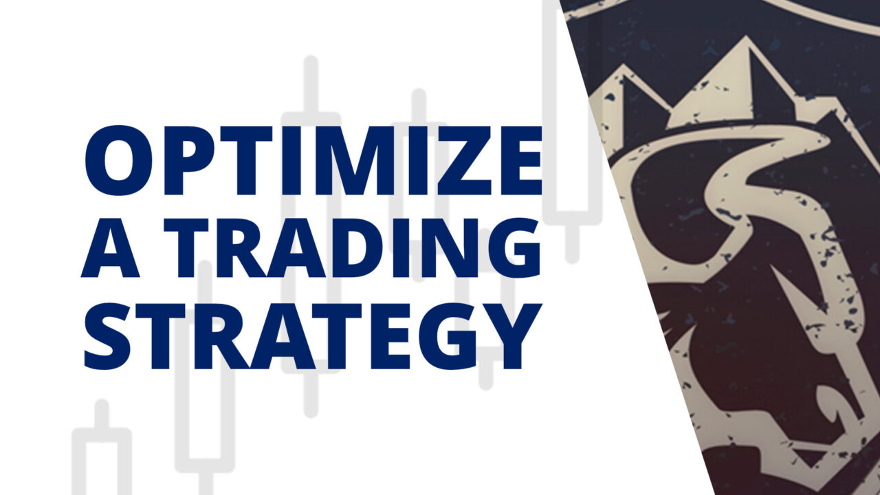 9 Ways to Optimize a Trading Strategy - Trading Heroes